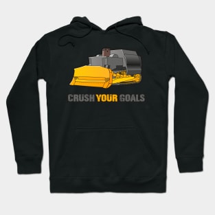 Crush your goals Hoodie